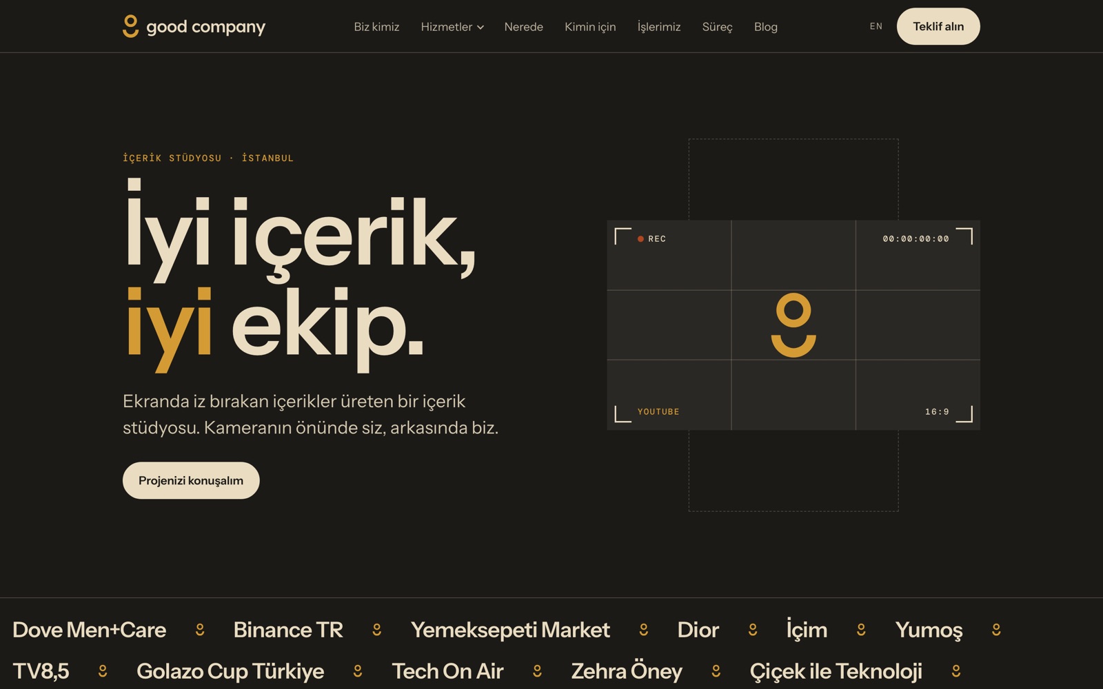 Good Company'nin web sitesinin giriş ekranı: üstte menü ve Teklif alın düğmesi, solda 'İyi içerik, iyi ekip.' başlığı, sağda kamera vizörü çizimi, altta çalıştıkları markaların adları.